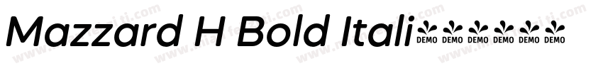Mazzard H Bold Itali字体转换